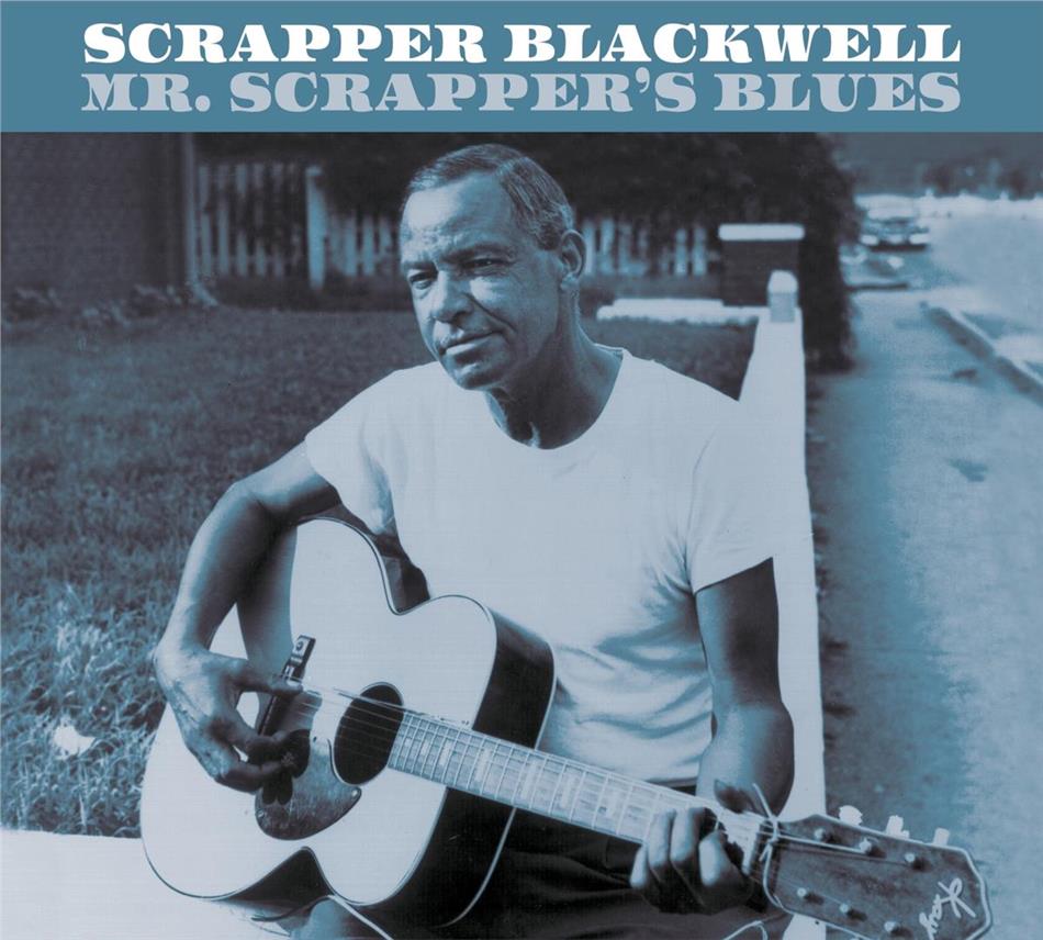 Scrapper Blackwell - Mr. Scrapper's Blues 2019 Reissue, + Bonustracks, Limited Edition