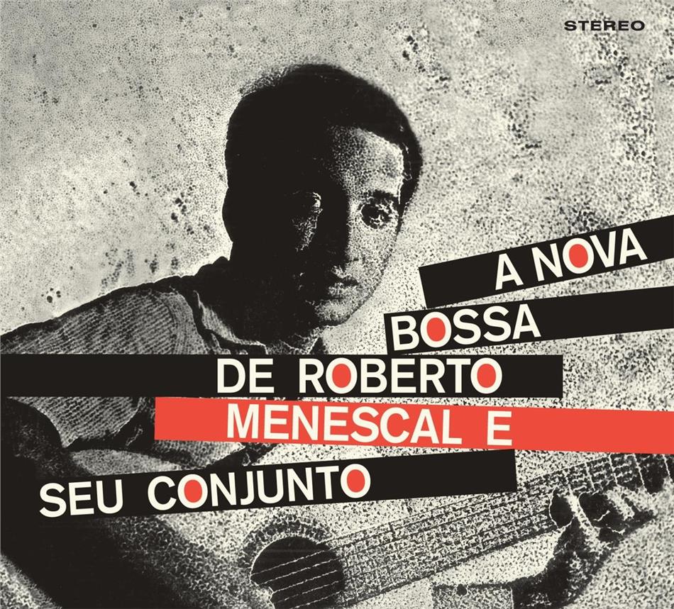 Roberto Menescal - A Nova Bossa Nova 2019 Reissue, Bonutracks