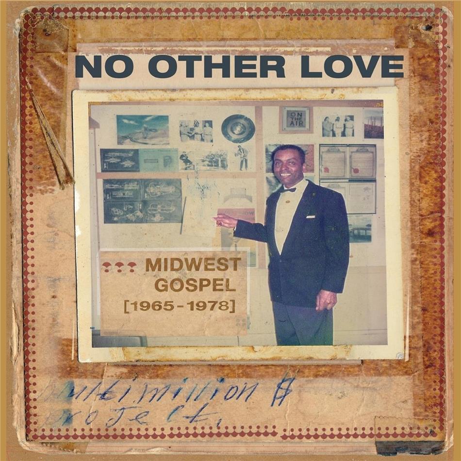 No Other Love: Midwest Gospel (1965-1978) LP