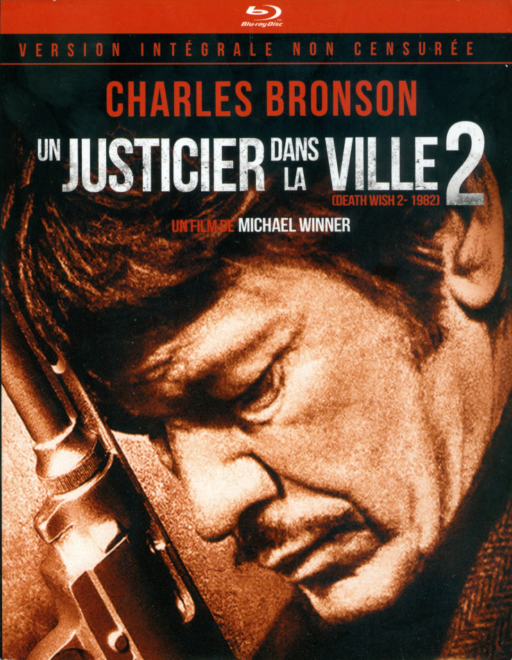Un justicier dans la ville 2 (1982) Version intégrale non censurée, Version Restaurée
