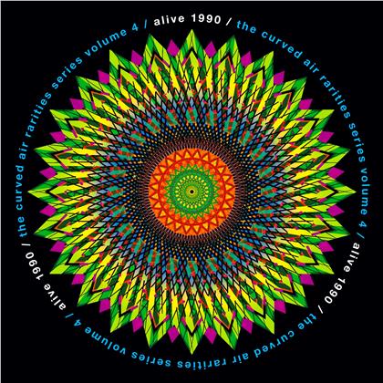 Curved Air - Alive 1990 (2019 Reissue)