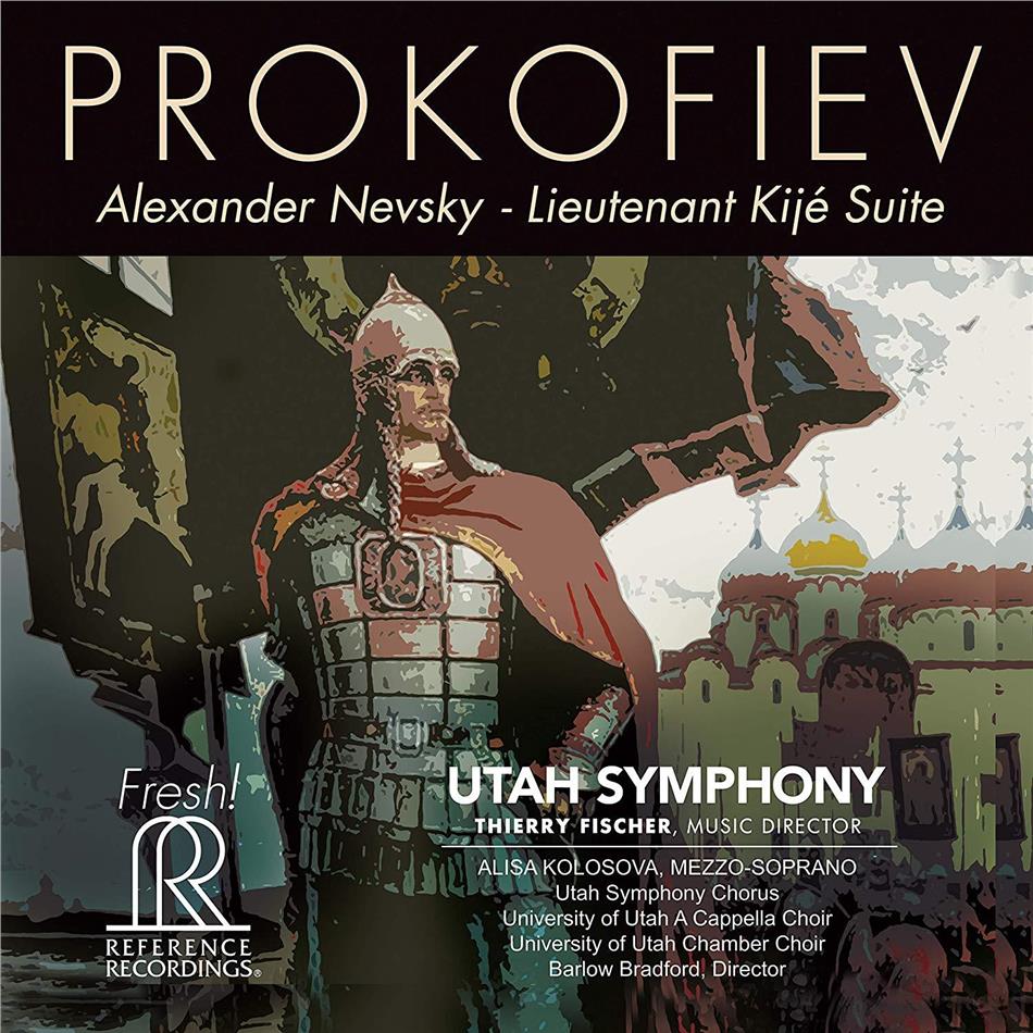 Serge Prokofieff (1891-1953), Thierry Fischer & Utah Symphony - Alexander Nevsky / Lieutenant Kijé Suite Reference Recordings, HDCD, Hybrid SACD