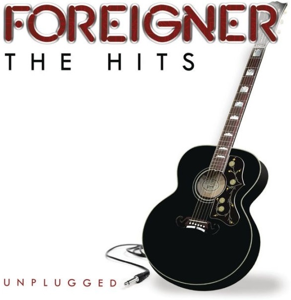 Foreigner - Hits Unplugged 2019 Reissue