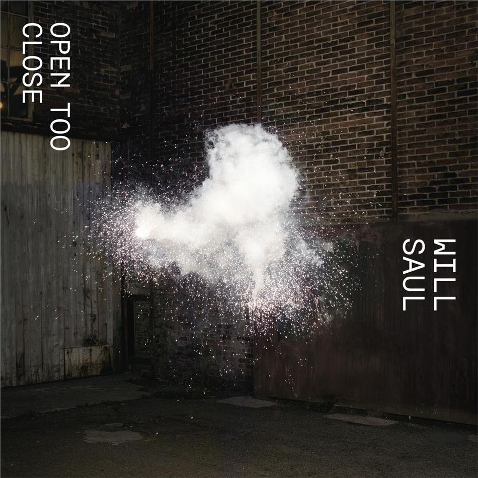 Will Saul - Open Too Close