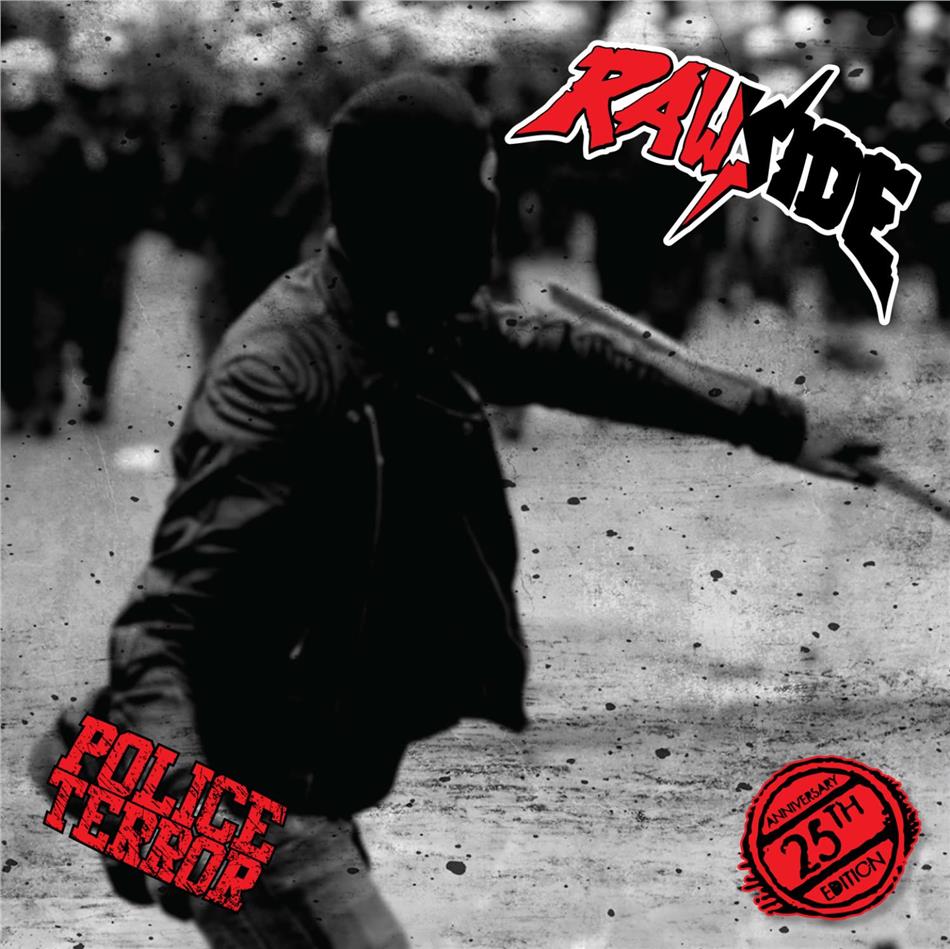 Rawside - Police Terror 2019 Reissue, 25th Anniversary Edition