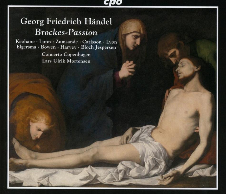 Georg Friedrich Händel (1685-1759), Lars Ulrik Mortensen, Maria Keohane, Joanne Lunn & Concerto Copenhagen - Brockes-Passion HWV 48 Hybrid SACD + CD