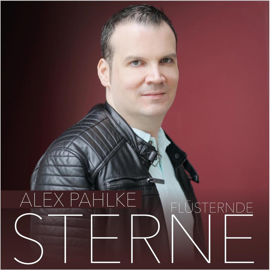 Alex Pahlke - Flüsternde Sterne