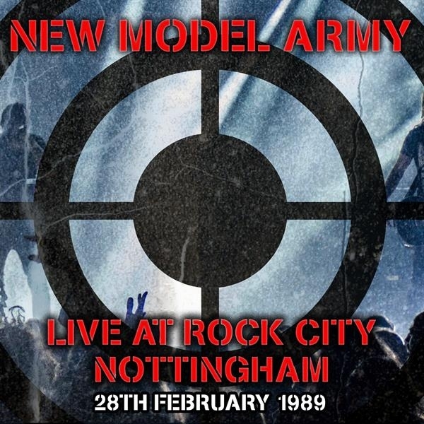 New Model Army - Live At Rock City Nottingham 1989 2 CD