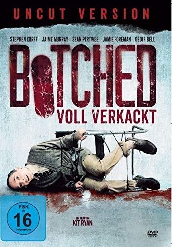 Botched - Voll verkackt (2007) Uncut