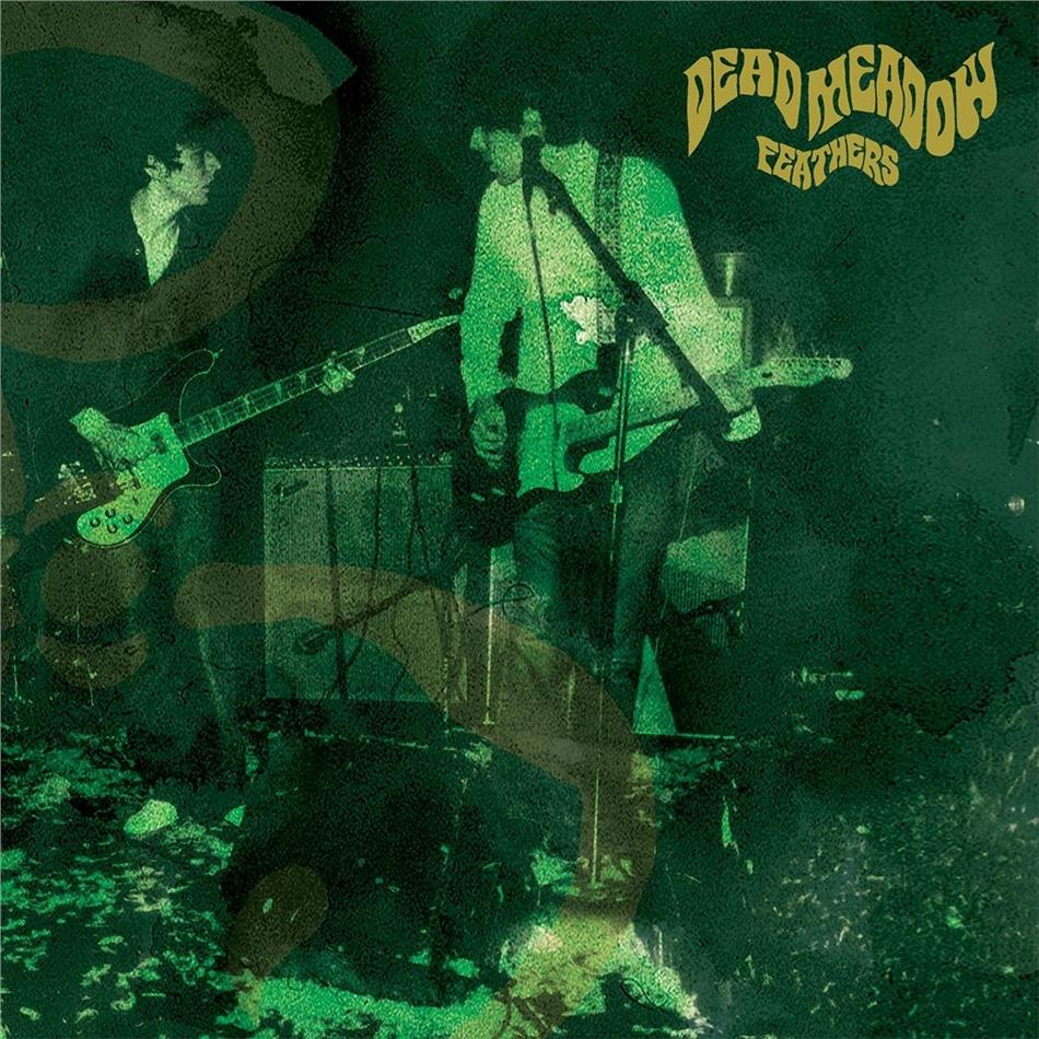 Dead Meadow - Feathers - incl. Bonus Demo Rarities CD 2019 Reissue, 2 CDs