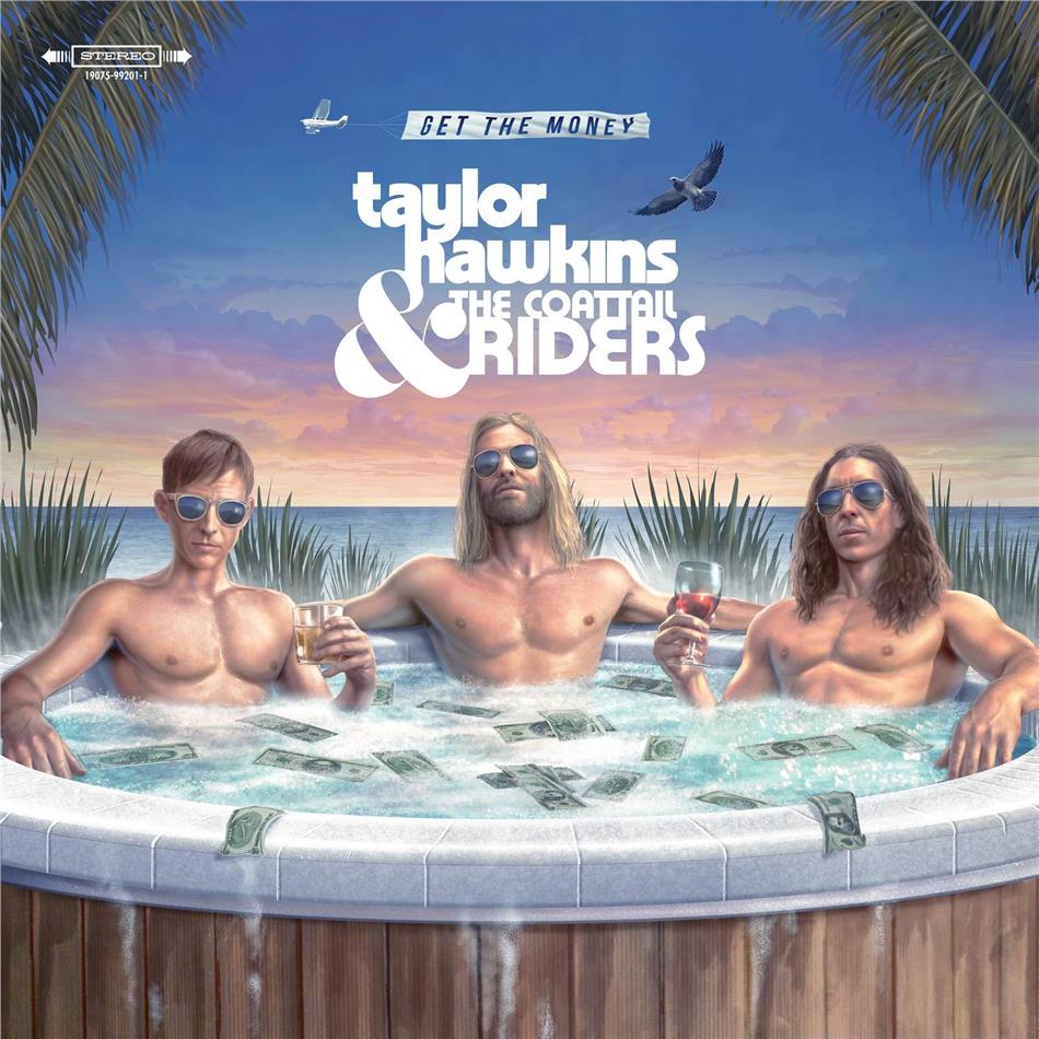 Taylor Hawkins (Foo Fighters) & The Coattail Riders - Get The Money LP