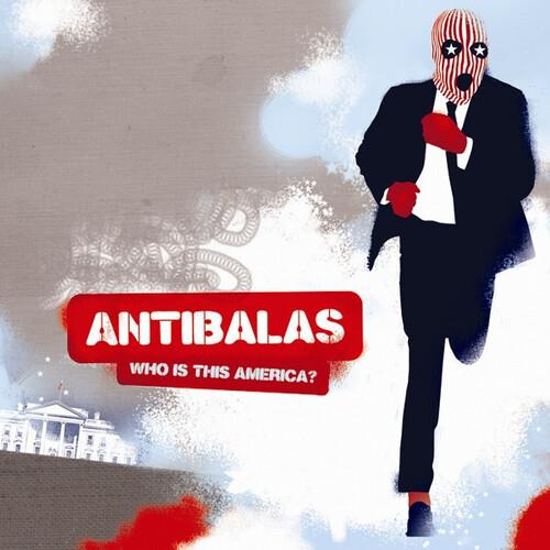 Antibalas - Who Is This America 2019 Reissue, Ropeadope