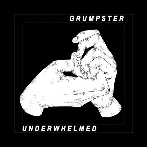 Grumpster - Underwhelmed LP