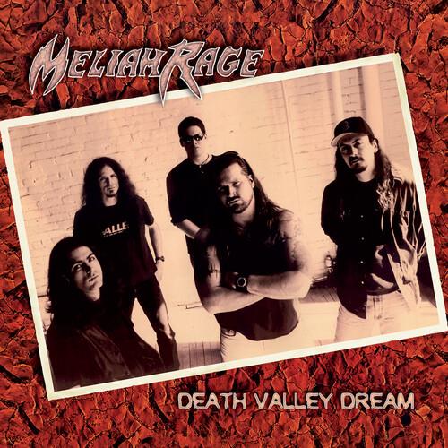 Meliah Rage - Death Valley Dream 2019 Reissue, Deluxe Edition