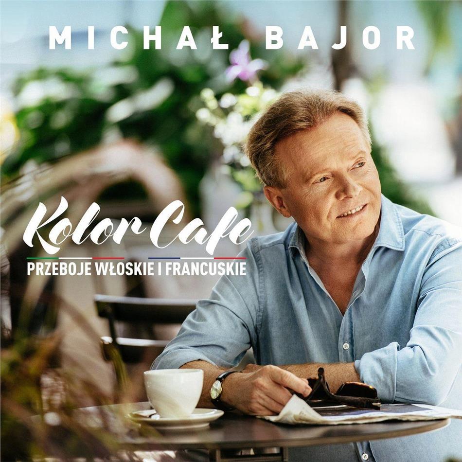 Michal Bajor - Kolor Cafe: Przeboje Wloskie I Francuski
