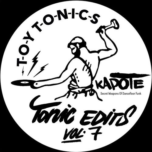 Kapote - Tonics Edits Vol. 7 12" Maxi