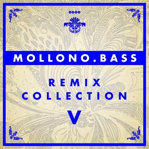 Mollono.Bass - Mollono.Bass - Remix Collection 5