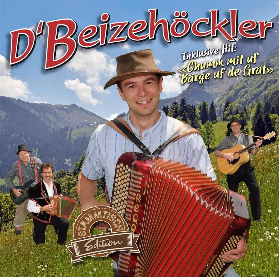 D'Beizehöckler - Chumm mit uf Bärge uf de Grat Stammtisch-Edition, 2 CD