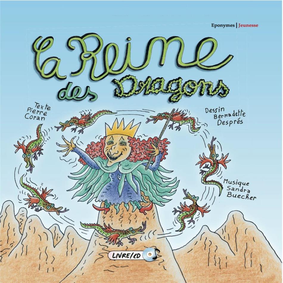 Pierre Coran - La Reine des Dragons CD + Book