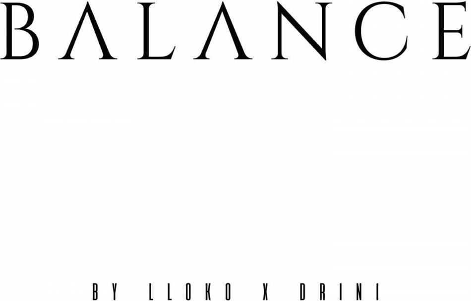 L Loko x Drini - Balance