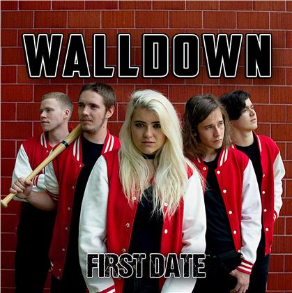 Walldown - First Date