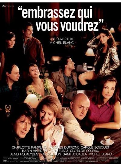 Embrassez qui vous voudrez (2002)