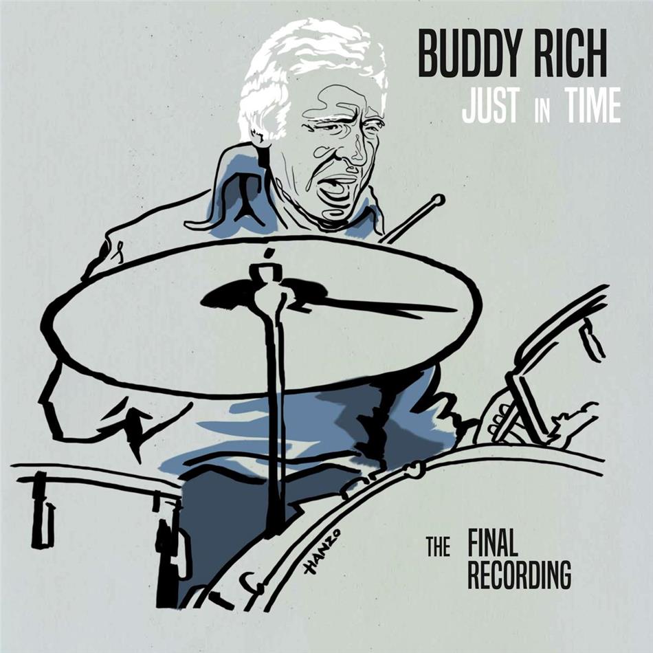 Buddy Rich - Just In Time: The Final Recording Deluxe Edition, 2 CDs