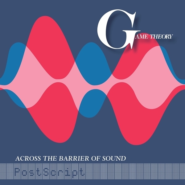 Game Theory - Across The Sound + Bonustrack