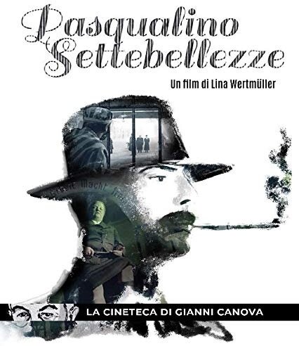 Pasqualino Settebellezze (1975) La Cineteca di Gianni Cannova, New Edition