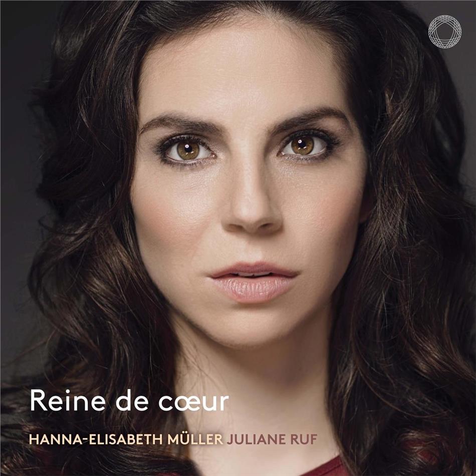 Francis Poulenc (1899-1963), Robert Schumann (1810-1856), Alexander von Zemlinsky (1871-1942), Hanna-Elisabeth Müller & Juliane Ruf - Reine De Coeur