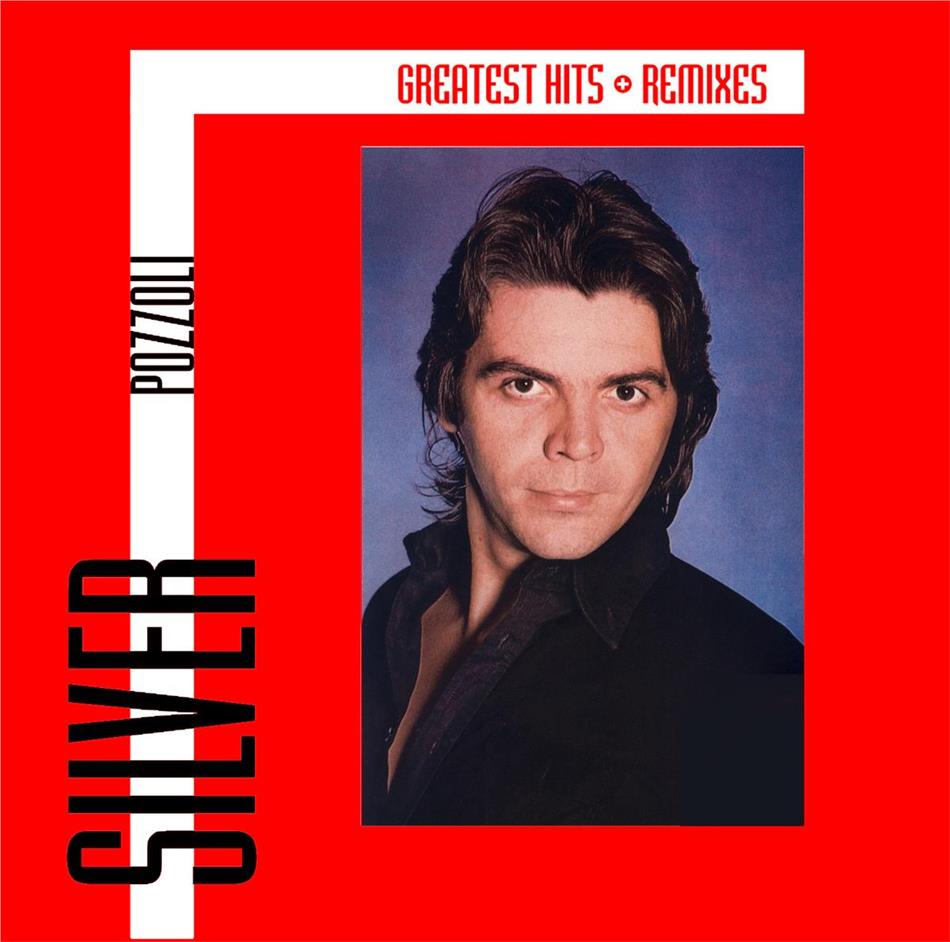 Silver Pozzoli - Greatest Hits & Remixes LP