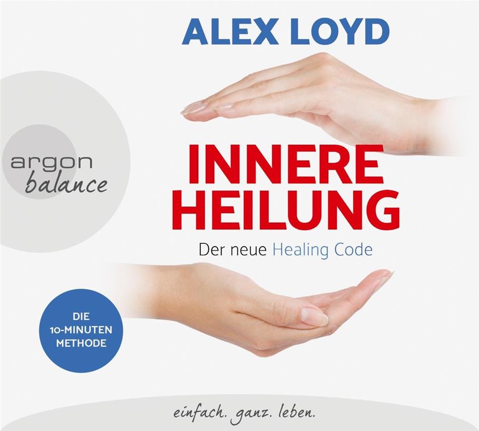 Andreas Neumann - Innere Heilung-Der Neue Healing Code