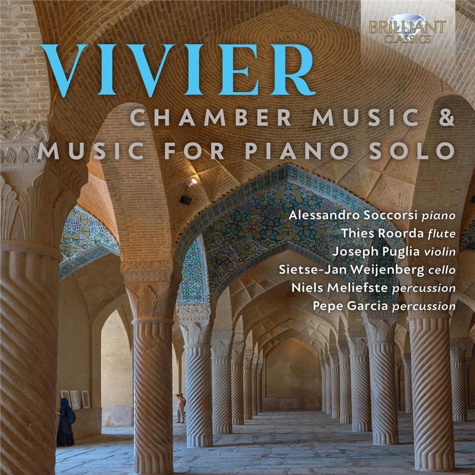 Claude Vivier (1948 - 1983), Thies Roorda, Joseph Puglia, Sietse-Jan Weijnberg, Niels Meliefste, … - Chamber Music & Music For Piano Solo