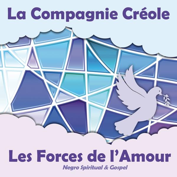 La Compagnie Créole - Les Forces de l'Amour