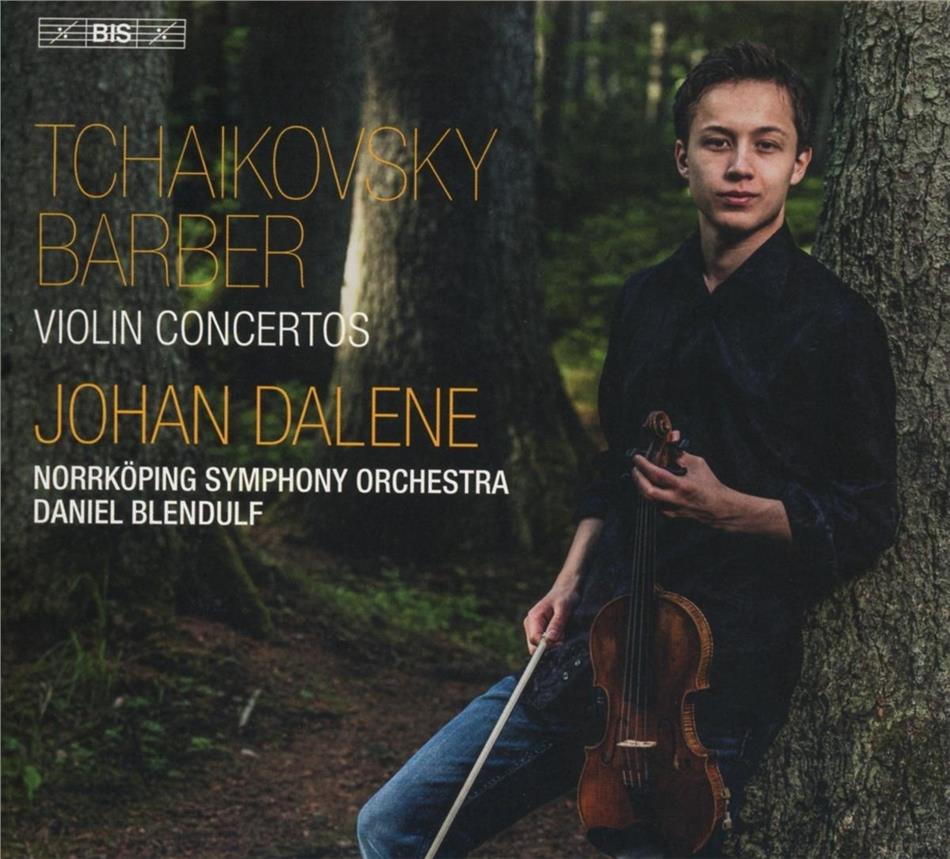 Peter Iljitsch Tschaikowsky (1840-1893), Samuel Barber (1910-1981) & Johan Dalene - Violin Concertos Hybrid SACD