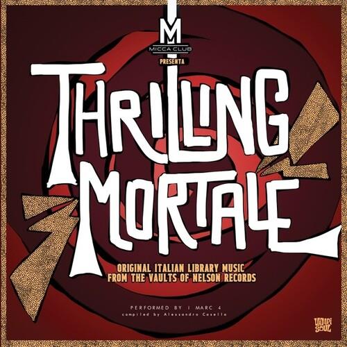 I Marc 4 - Thrilling Mortale LP