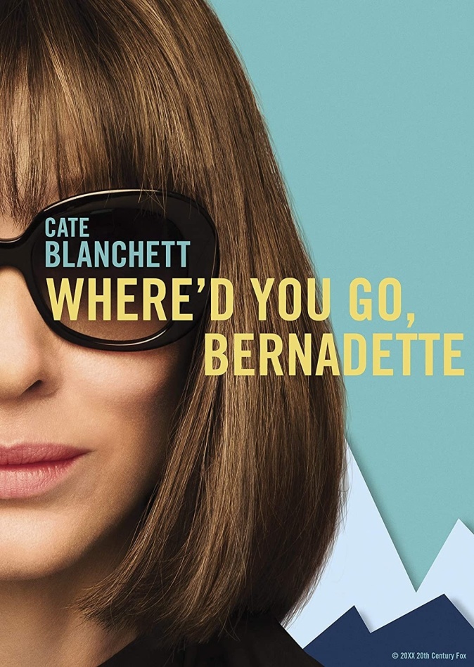 Where'd You Go, Bernadette (2019)