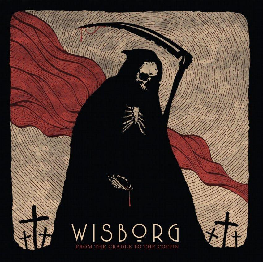 Wisborg - From The Cradle To The Coffin LP