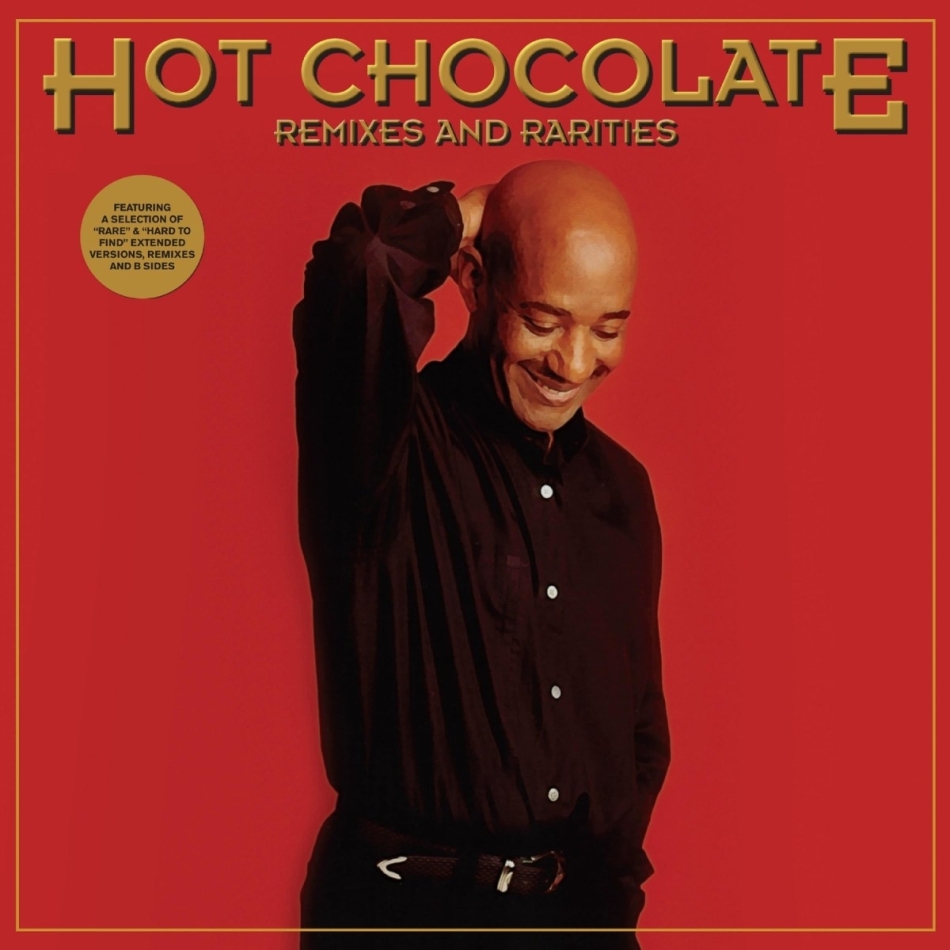 Hot Chocolate - Remixes And Rarities Deluxe Digipack, 3 CDs