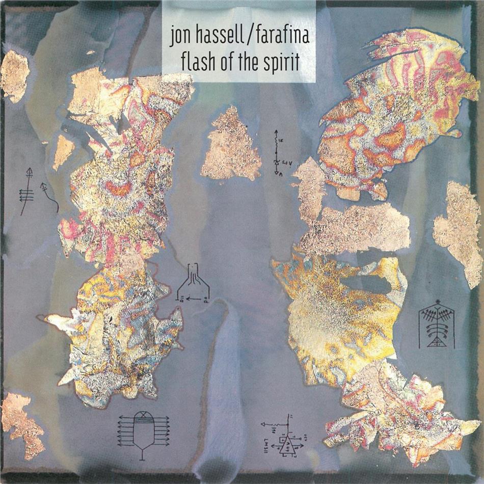 Hassell Jon/Farafina - Flash Of The Spirit 2019 Reissue
