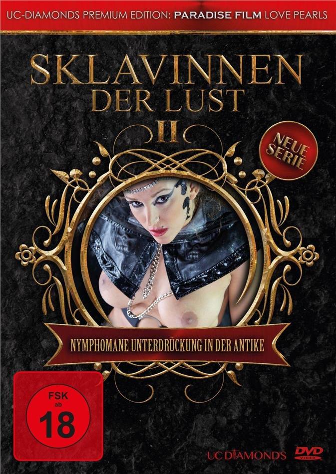 Sklavinnen der Lust - Vol. 2 - Nymphomane Unterdrückung in der Antike UC Diamonds Premium Edition