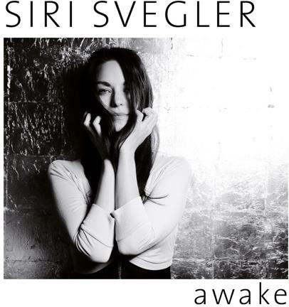Siri Svegler - Awake