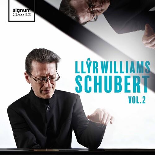 Franz Schubert (1797-1828) & Llyr Williams - Williams Plays Schubert 2