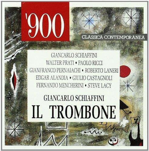 Giancarlo Schiaffini, Walter Prati, Paolo Ricci, Gianfranco Pernaiachi, Roberto Laneri, … - Il Trombone