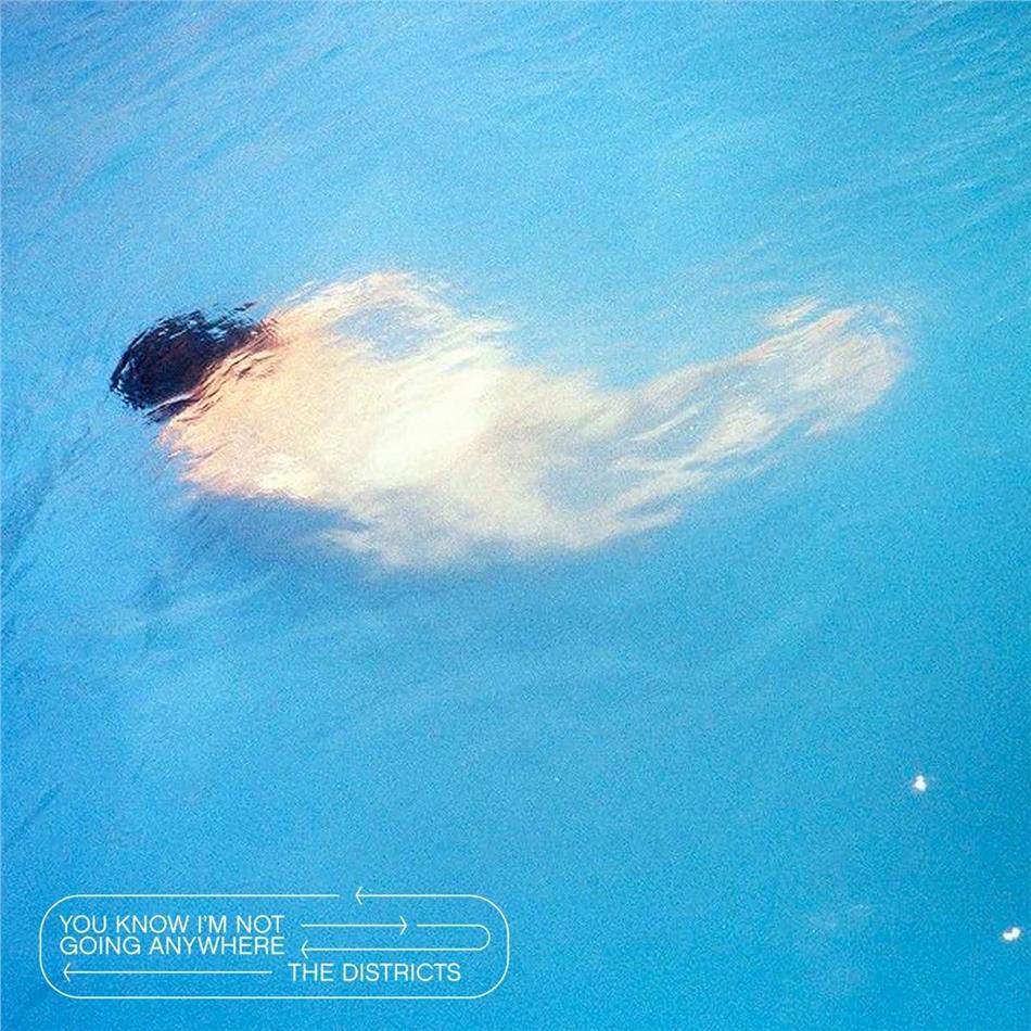 The Districts - You Know I'm Not Going Anywhere LP