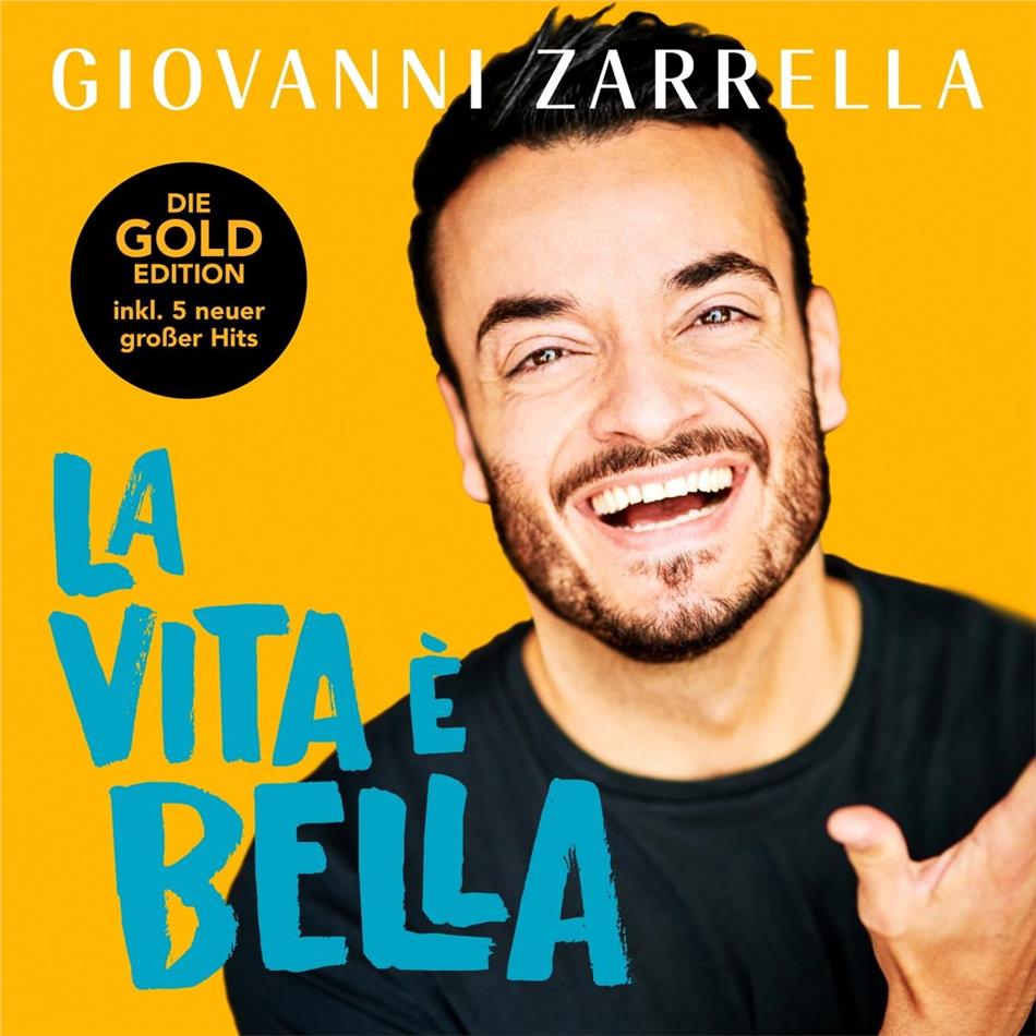 Giovanni Zarrella - La vita è bella Gold Edition