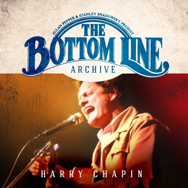 Harry Chapin - The Bottom Line Archive Series 3 CDs