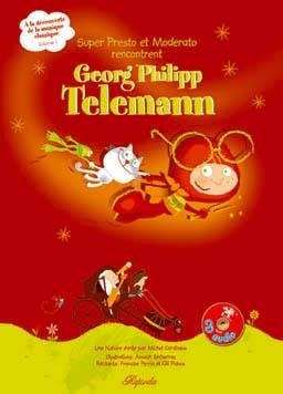Georg Philipp Telemann (1681-1767) - Super Presto et Moderato rencontrent TELEMANN CD + Book