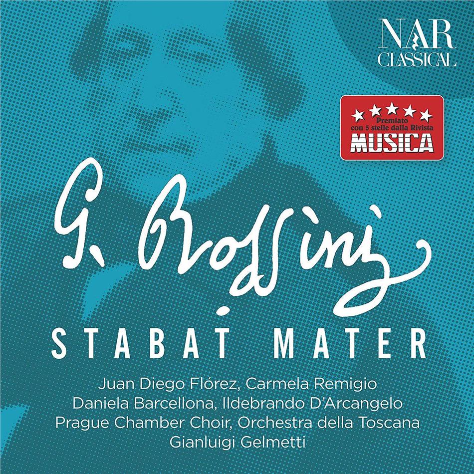 Gioachino Rossini (1792-1868), Gianluigi Gelmetti, Carmela Remigio, Orchestra della Toscana & Prague Chamber Choir - Stabat Mater