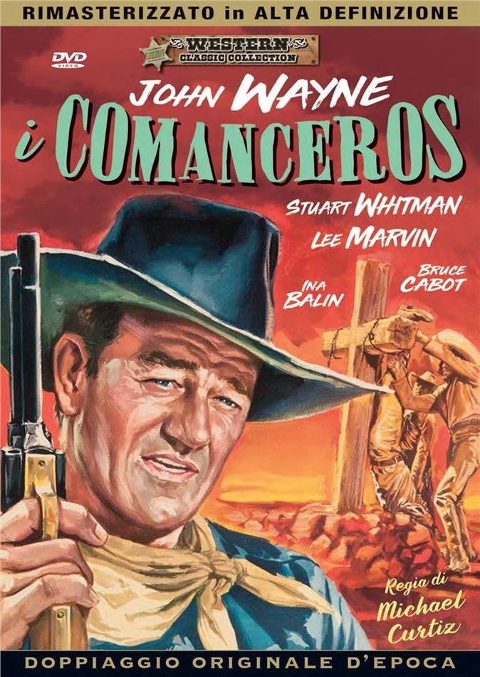 I Comanceros (1961) Western Classic Collection, Doppiaggio Originale D'epoca, HD-Remastered